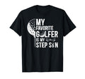 Proud Golf Step Dad Golf Player T-Shirt - Streetwear Style Unisex - T-Shirt, Sweatshirt, Hoodie