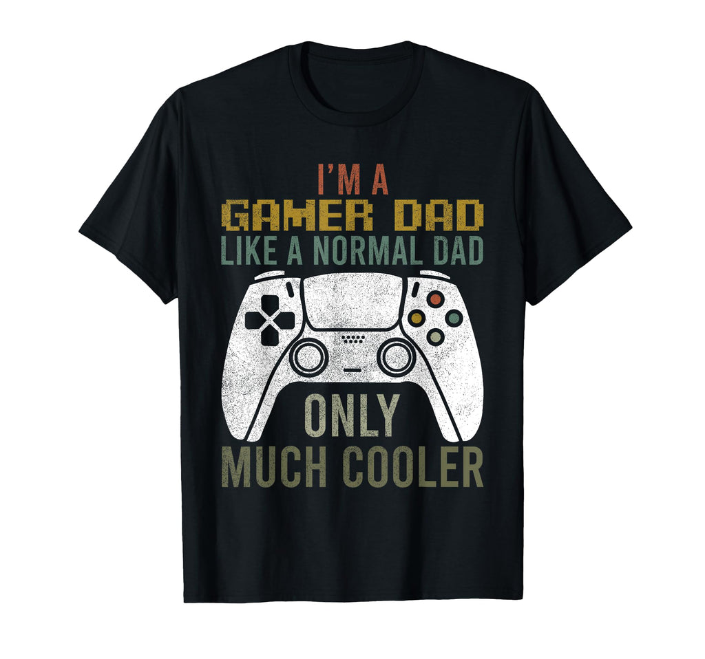 Gaming Fathers Day Video Game T-Shirt - Aesthetic Graphic Men Women - T-Shirt, Sweatshirt, Hoodie