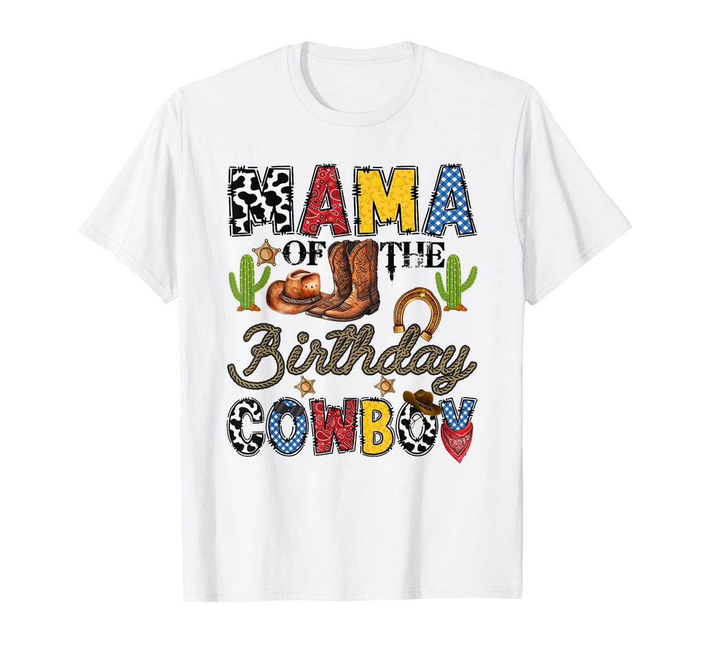 Mama Birthday Cowboy Western T-Shirt - Fun Novelty Design for Adults - T-Shirt, Sweatshirt, Hoodie