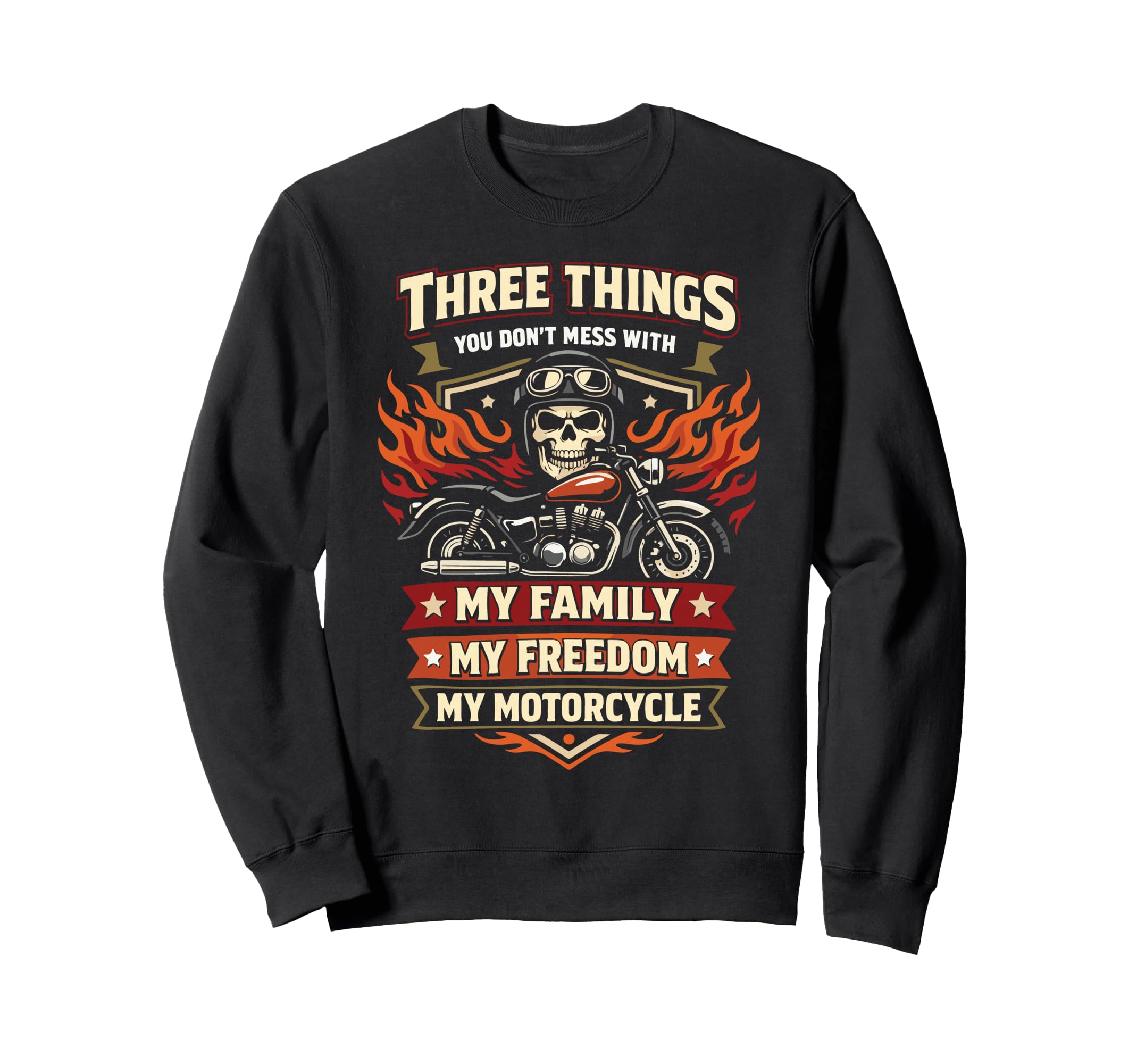 Motorcycle Biker Three Things Sweatshirt - Fun Novelty Design for Adults - T-Shirt, Sweatshirt, Hoodie