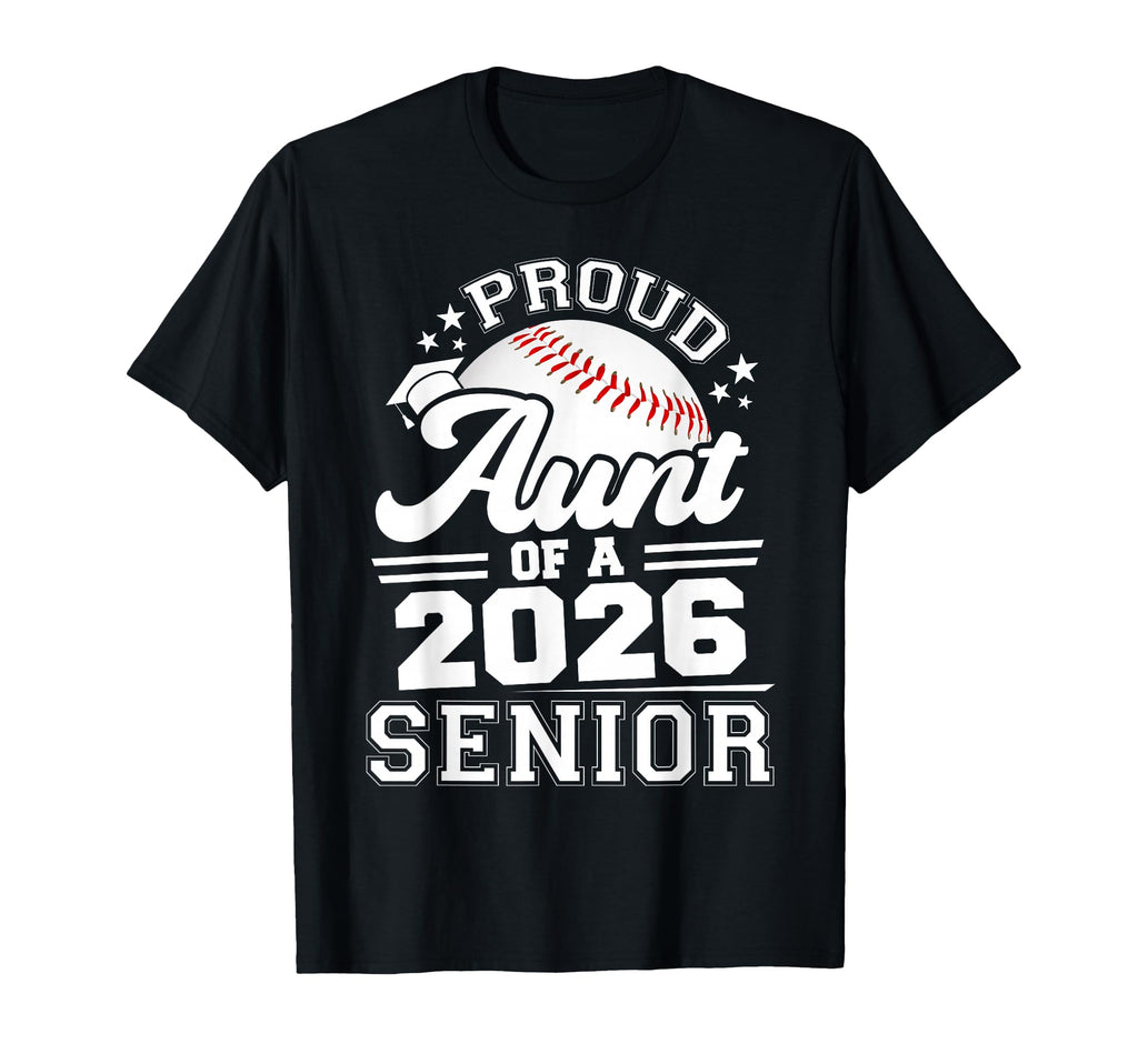 Proud Aunt 2026 Senior Baseball T-Shirt - Custom Art Print Unisex - T-Shirt, Sweatshirt, Hoodie