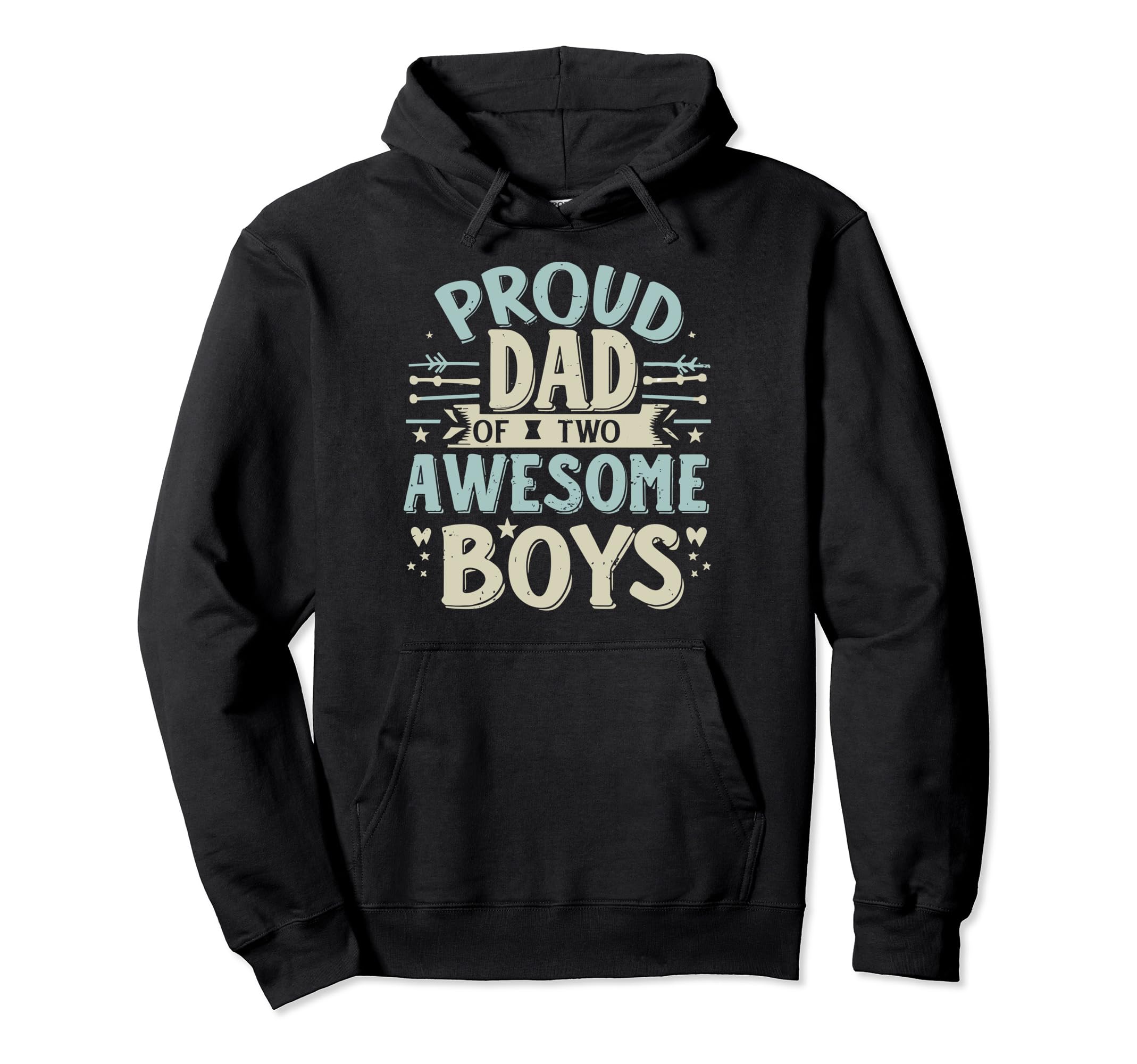 Fathers Day From Sons Proud Dad Hoodie - Casual Everyday Wear for Adults - T-Shirt, Sweatshirt, Hoodie