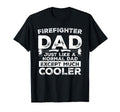 Funny Firefighter Dad Present T-Shirt - Casual Everyday Wear for Adults - T-Shirt, Sweatshirt, Hoodie