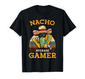Nacho Average Gamer Video Game T-Shirt - Fun Novelty Design for Adults - T-Shirt, Sweatshirt, Hoodie