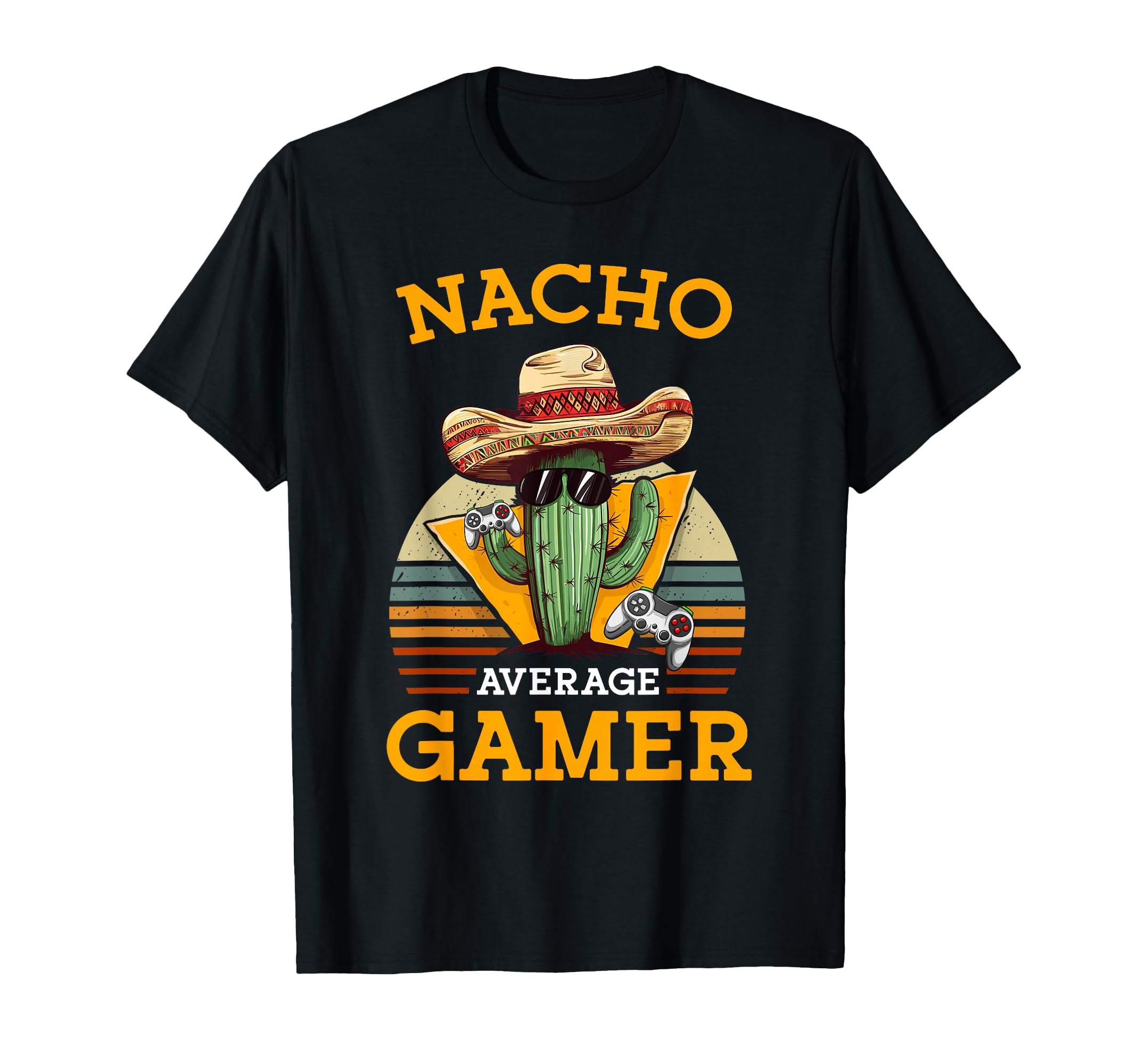 Nacho Average Gamer Video Game T-Shirt - Fun Novelty Design for Adults - T-Shirt, Sweatshirt, Hoodie