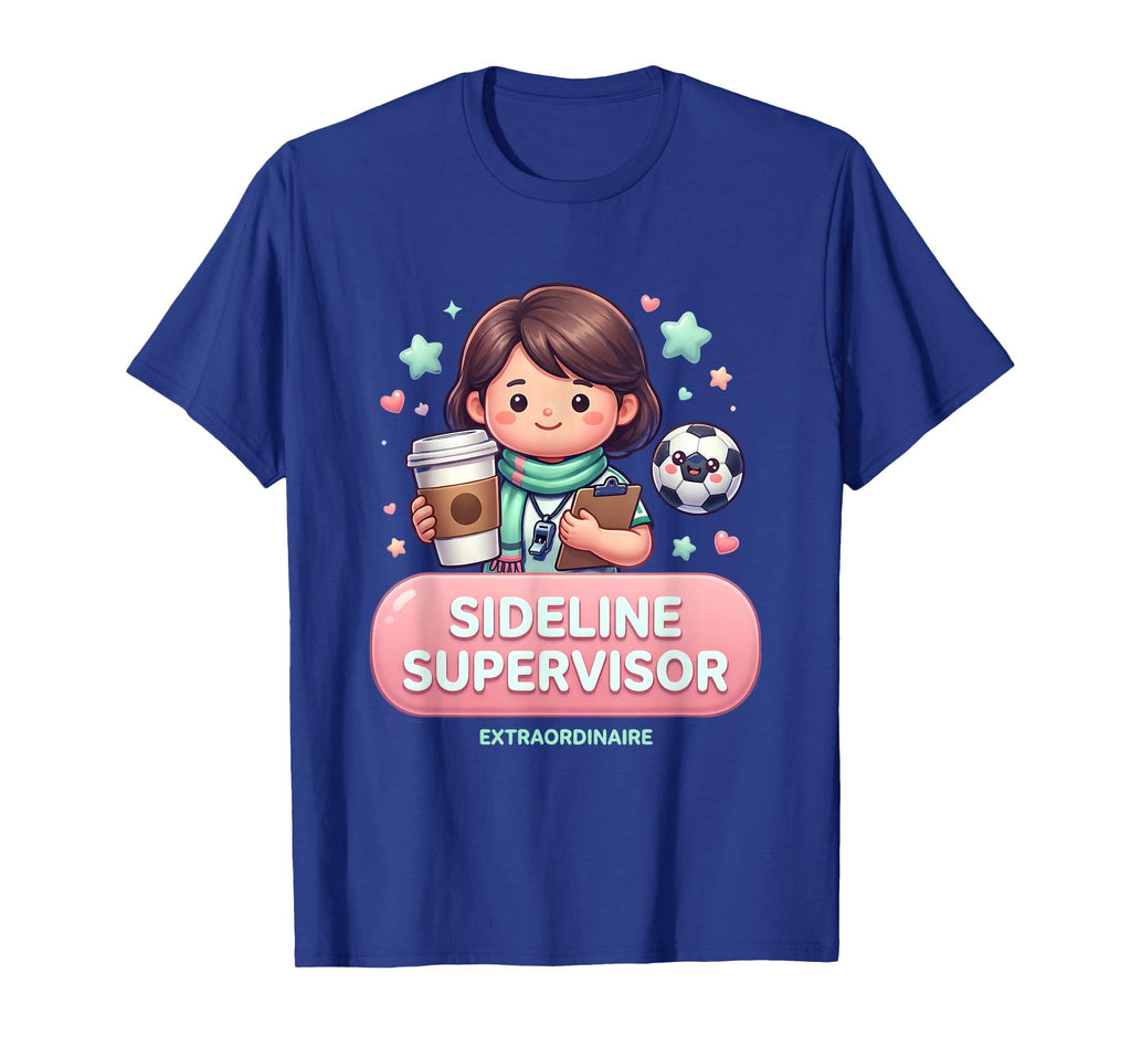 Sideline Supervisor Extraordinaire T-Shirt - Graphic Print for Adults - T-Shirt, Sweatshirt, Hoodie