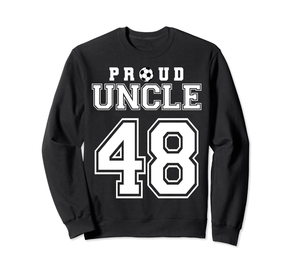 Number 48 Custom Proud Soccer Sweatshirt - Casual Everyday Wear Men Women - T-Shirt, Sweatshirt, Hoodie