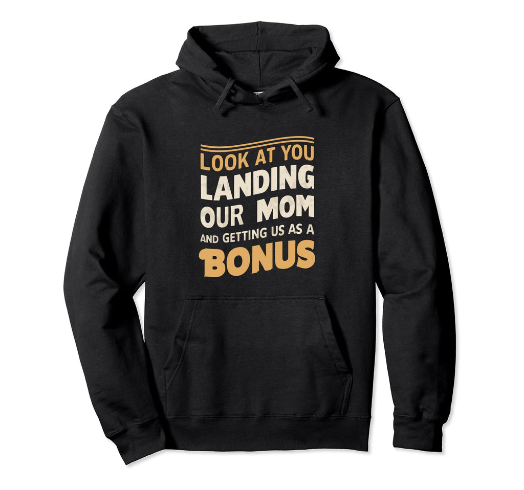 You Landing Our Mom And Getting Us As Hoodie - Trendy Graphic Men Women - T-Shirt, Sweatshirt, Hoodie