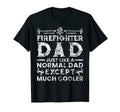 Mens I Am Firefighter Dad Like Normal T-Shirt - Trendy Graphic for Adults - T-Shirt, Sweatshirt, Hoodie