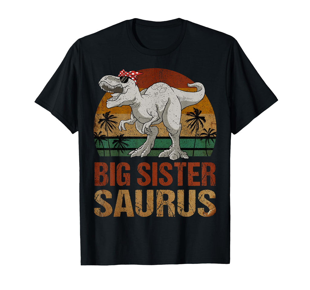 Big Sistersaurus Dinosaur Big Sister T-Shirt - Aesthetic Graphic Men Women - T-Shirt, Sweatshirt, Hoodie