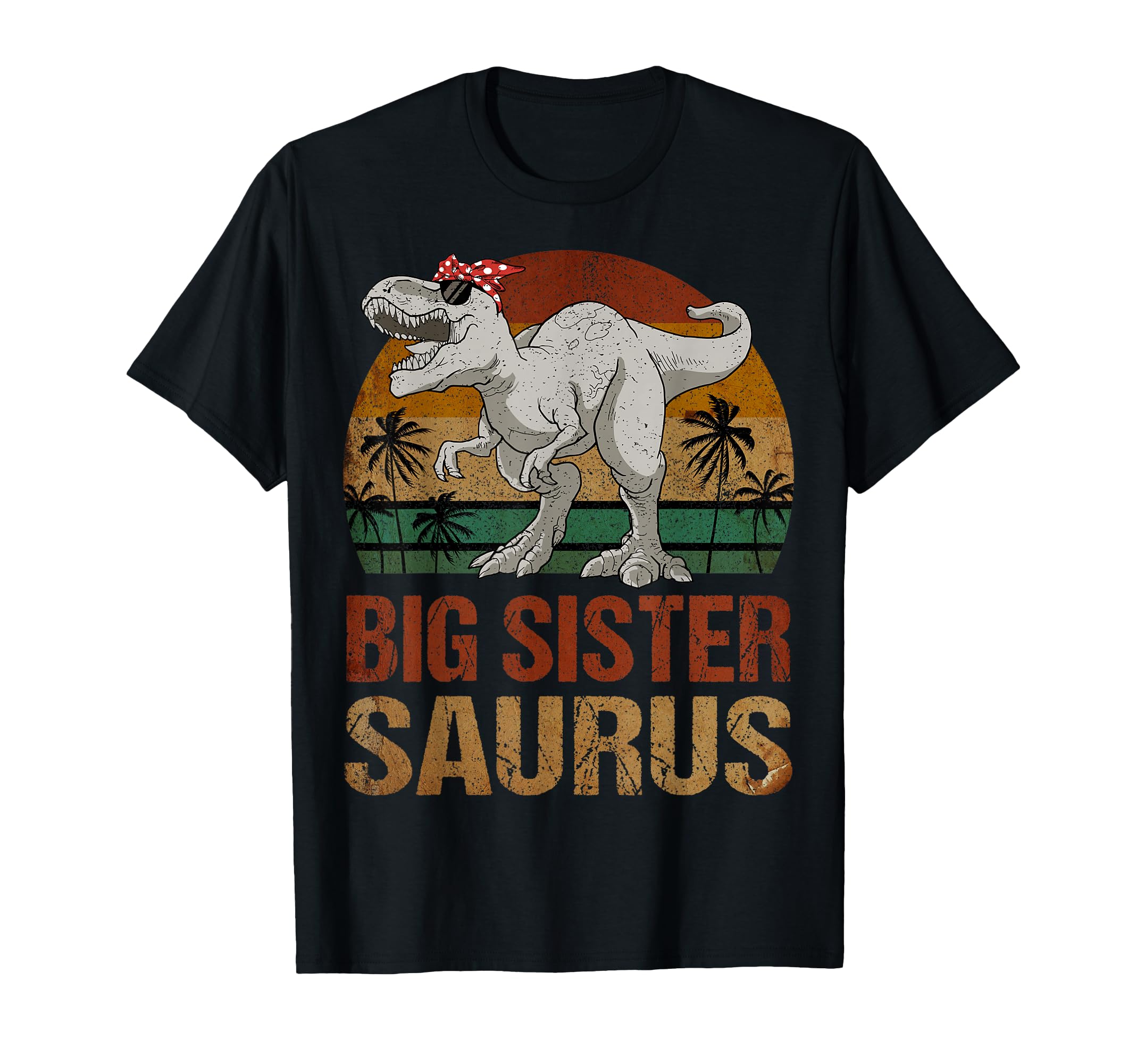 Big Sistersaurus Dinosaur Big Sister T-Shirt - Aesthetic Graphic Men Women - T-Shirt, Sweatshirt, Hoodie