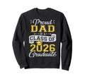 Proud Dad Class 2026 Graduate Sweatshirt - Minimalist Print Men Women - T-Shirt, Sweatshirt, Hoodie