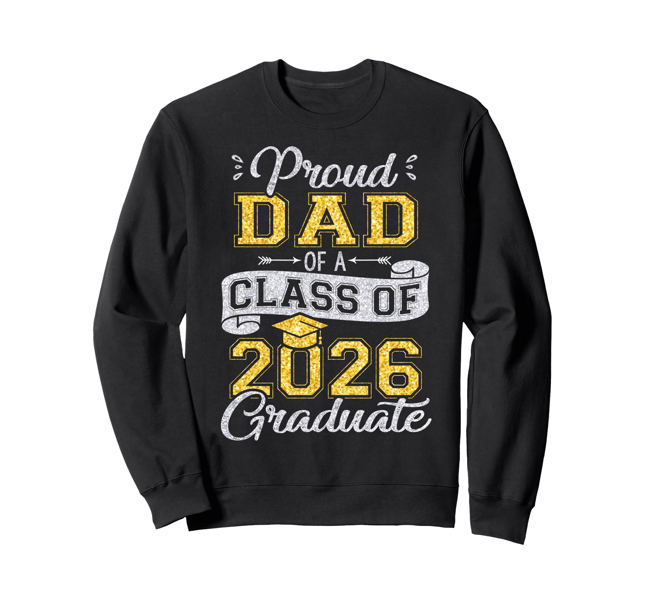 Proud Dad Class 2026 Graduate Sweatshirt - Minimalist Print Men Women - T-Shirt, Sweatshirt, Hoodie