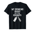 Pregnancy Announcement Grandpa My Drinking T-Shirt - Unique Graphic Unisex - T-Shirt, Sweatshirt, Hoodie