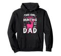 This Loves Hunting Her Dad Funny Hoodie - Streetwear Style for Adults - T-Shirt, Sweatshirt, Hoodie