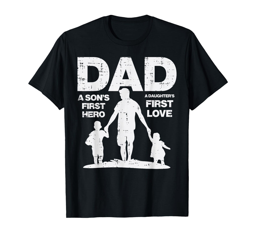 Dad Sons Hero First Daughter Love T-Shirt - Trendy Graphic for Adults - T-Shirt, Sweatshirt, Hoodie