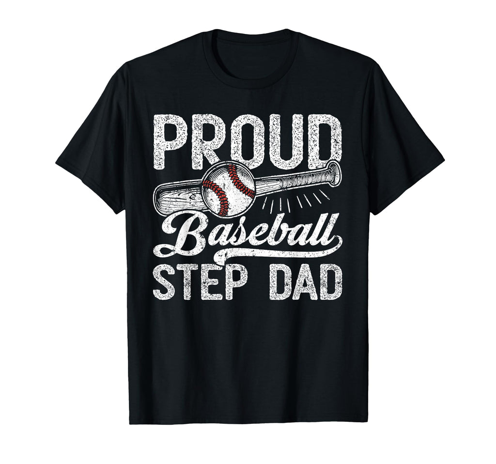 Stepdad Baseball Proud Baseball Step T-Shirt - Trendy Graphic for Adults - T-Shirt, Sweatshirt, Hoodie