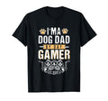 Mens Dog Dad Day Gamer Night T-Shirt - Casual Everyday Wear Men Women - T-Shirt, Sweatshirt, Hoodie