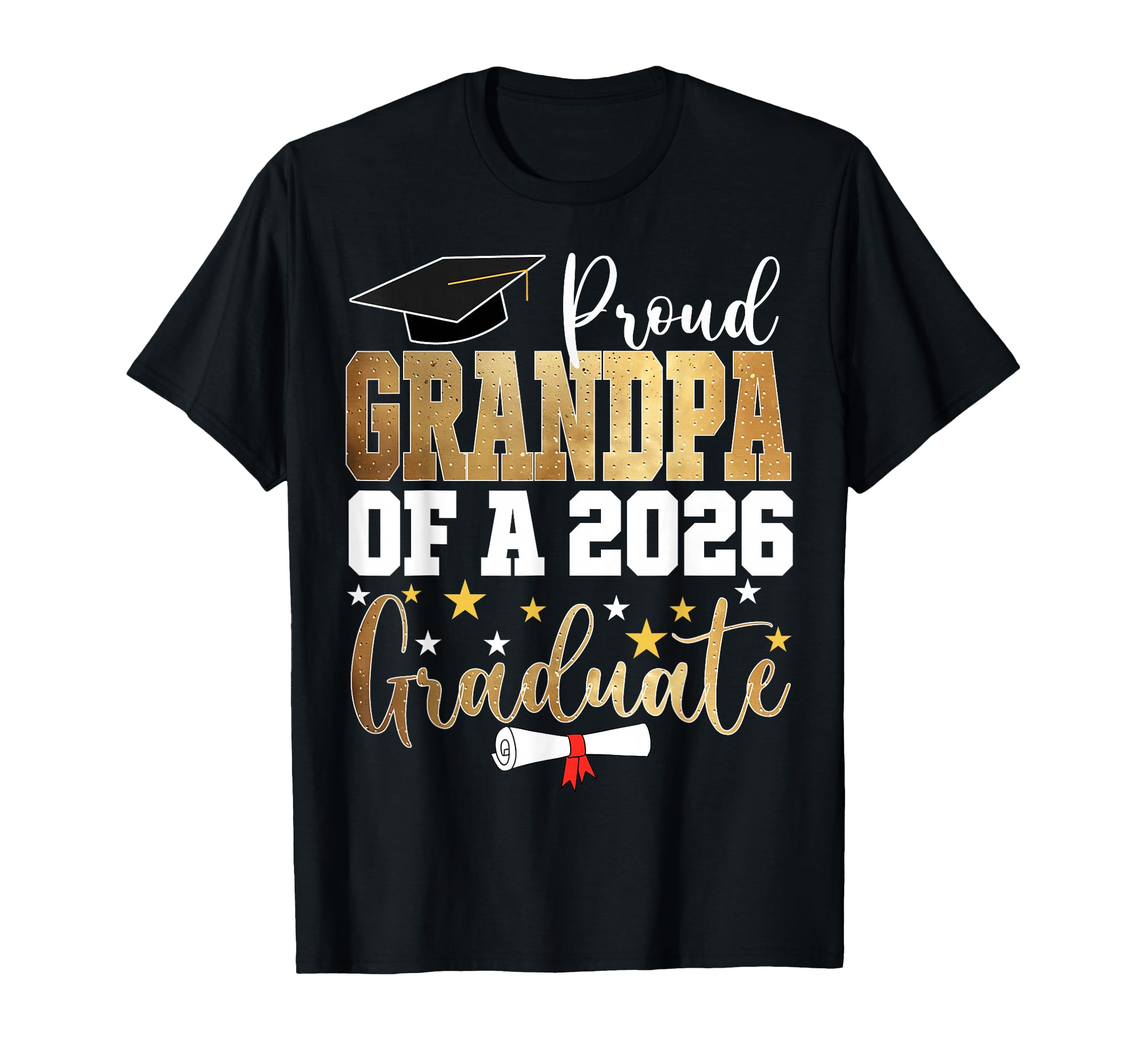 Proud Grandpa 2026 Graduate Grandpa T-Shirt - Fun Novelty Design Unisex - T-Shirt, Sweatshirt, Hoodie