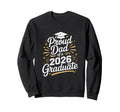 Proud Dad 2026 Graduate Sweatshirt - Aesthetic Graphic for Adults - T-Shirt, Sweatshirt, Hoodie
