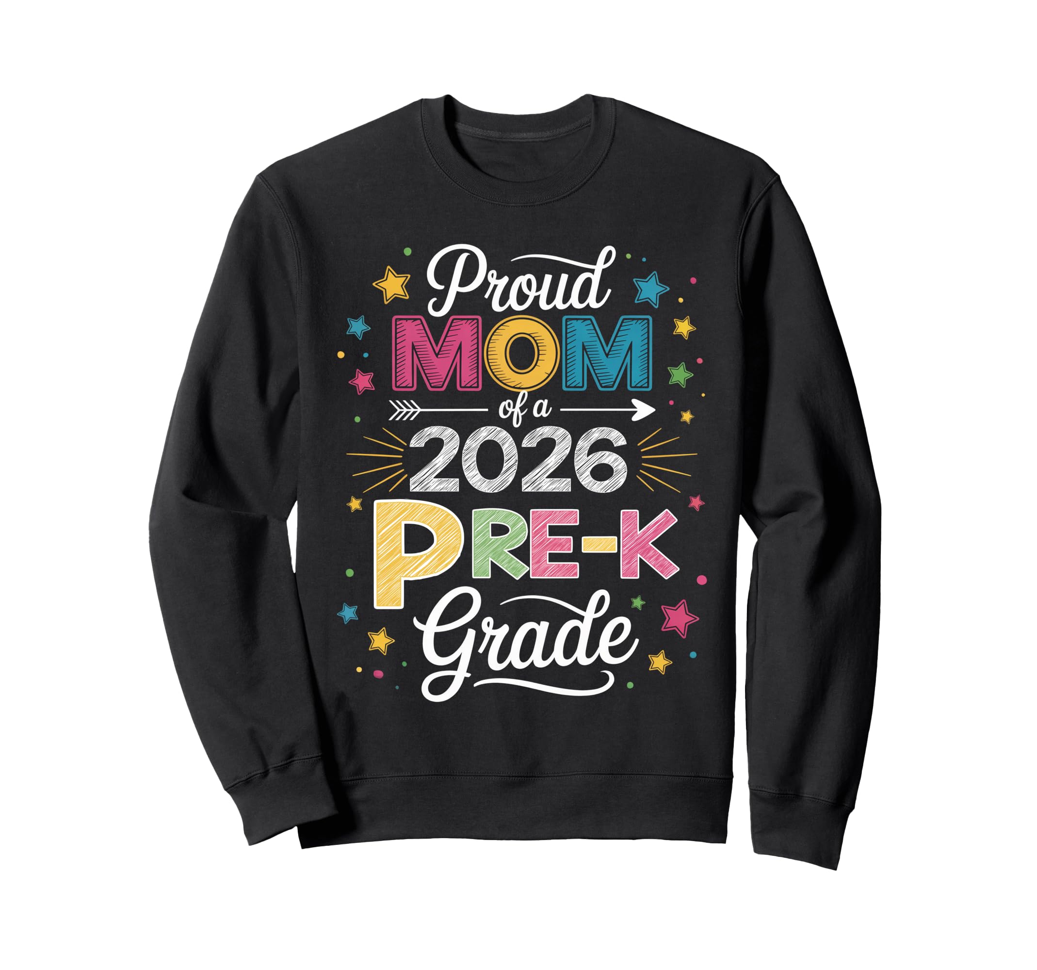 Proud Mom Class 2026 Pre K Graduate Sweatshirt - Minimalist Print Unisex - T-Shirt, Sweatshirt, Hoodie