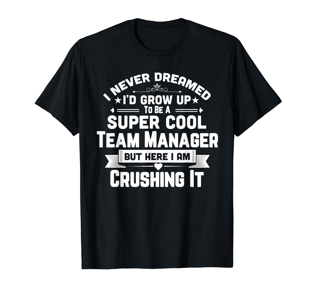 Super Team Manager Funny Golf Swim T-Shirt - Trendy Graphic Men Women - T-Shirt, Sweatshirt, Hoodie