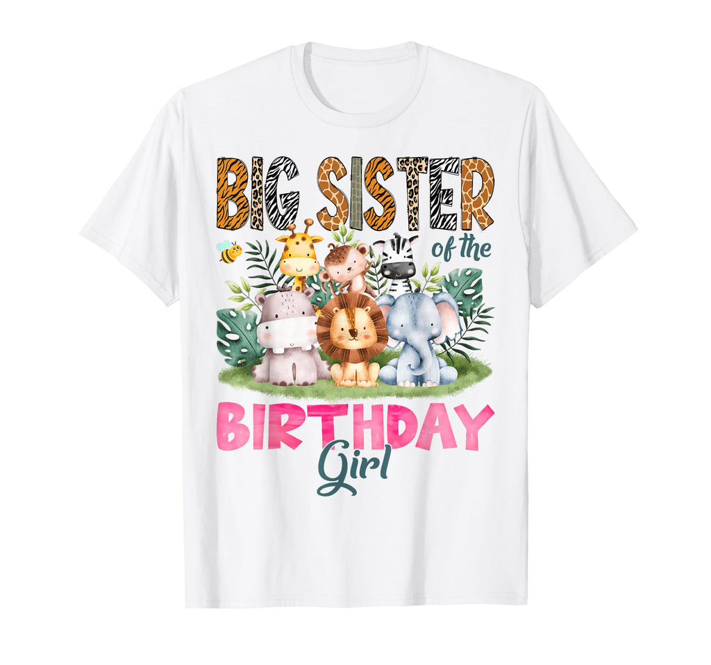 Big Sister Birthday Safari Jungle T-Shirt - Streetwear Style for Adults - T-Shirt, Sweatshirt, Hoodie