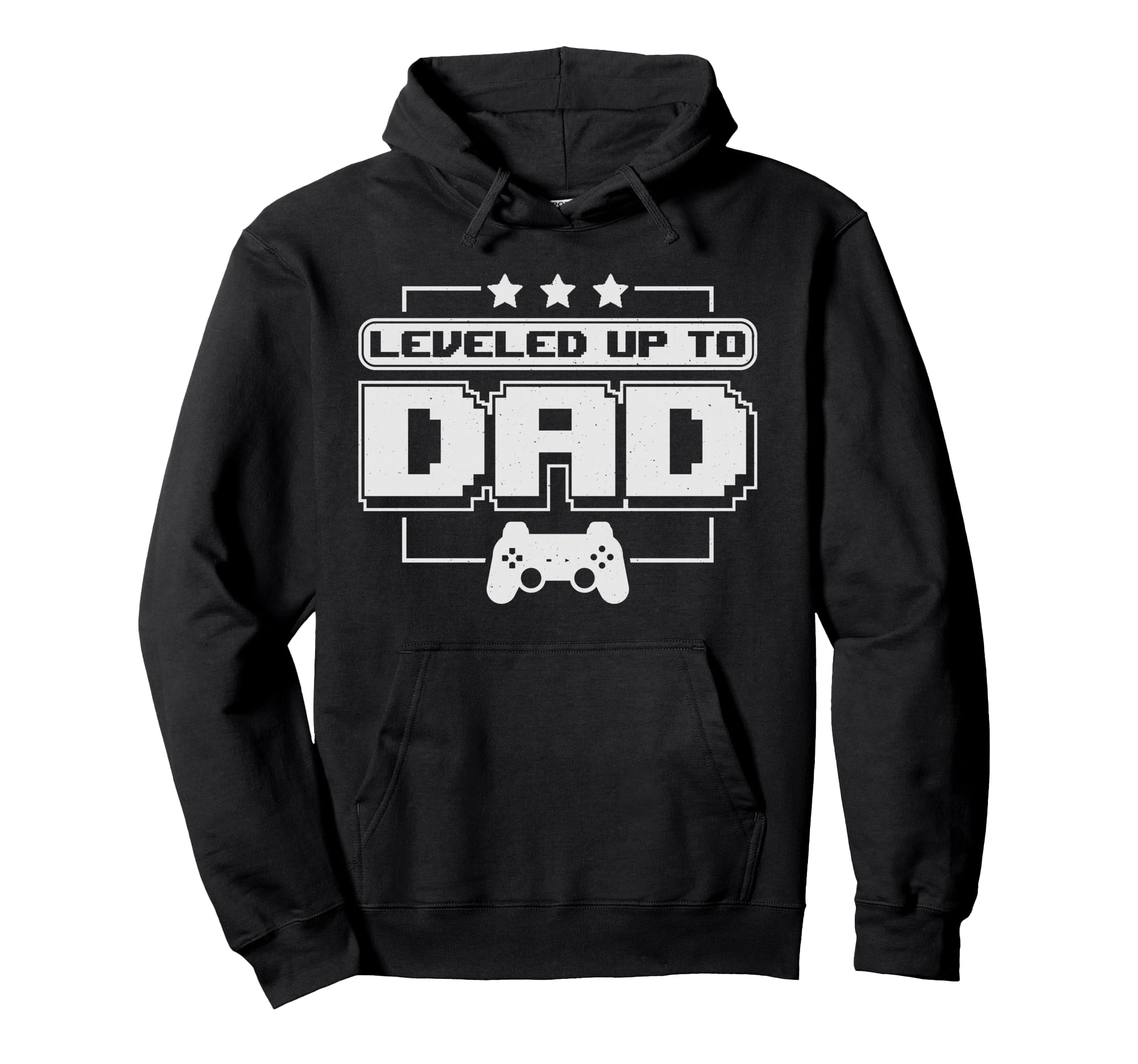Fathers Day Leveled Up To Dad Video Hoodie - Streetwear Style Men Women - T-Shirt, Sweatshirt, Hoodie