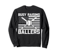 Busy Raising Ballers Baseball Mom Dad Sweatshirt - Minimalist Print Unisex - T-Shirt, Sweatshirt, Hoodie