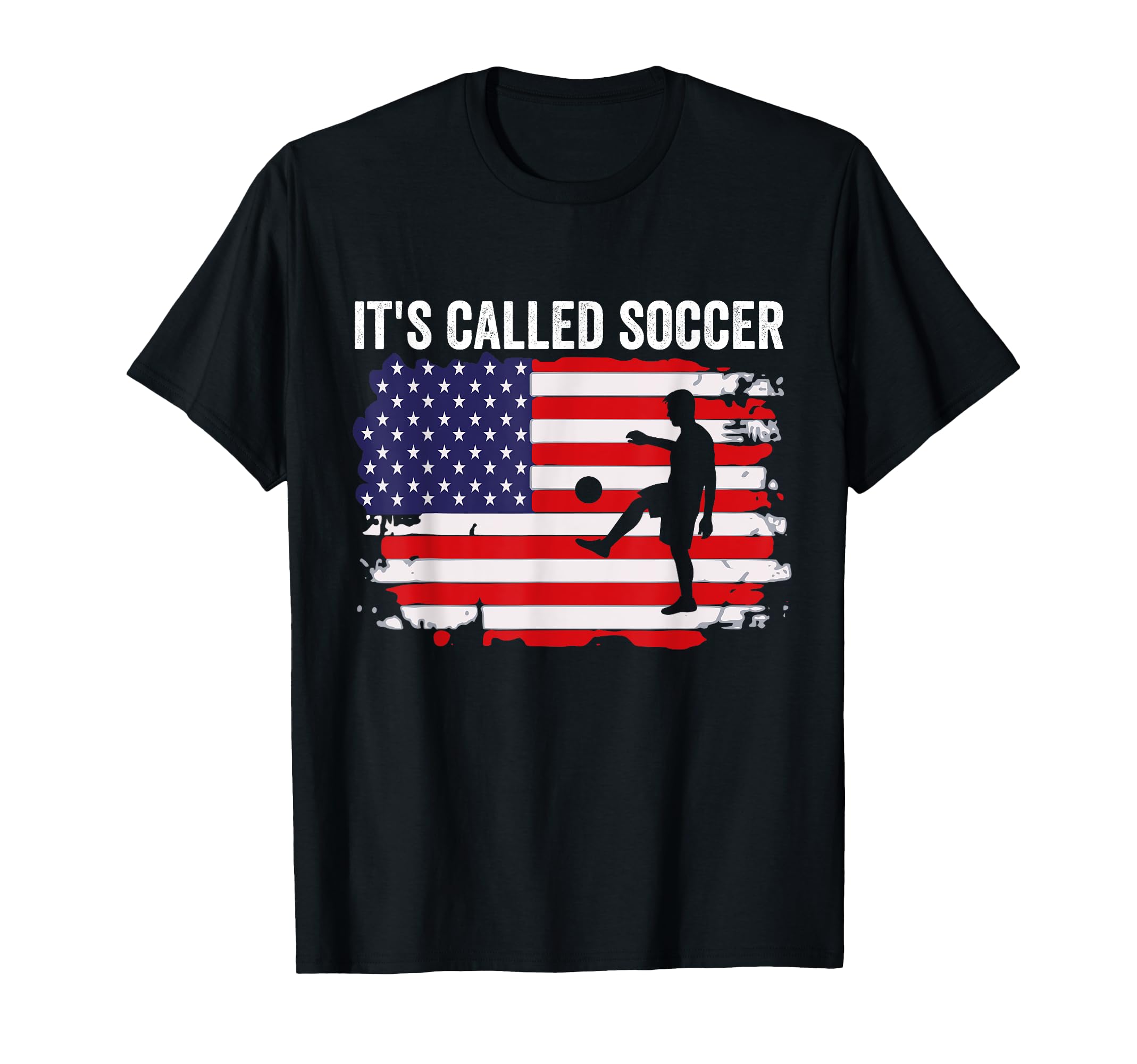 Its Called Soccer Funny Tees T-Shirt - Streetwear Style Unisex - T-Shirt, Sweatshirt, Hoodie