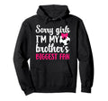 Brothers Biggest Fan Soccer Sister Hoodie - Casual Everyday Wear Unisex - T-Shirt, Sweatshirt, Hoodie