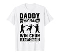 Daddy Is My Name Wing Chun Is My Game Wing T-Shirt - Trendy Graphic Unisex - T-Shirt, Sweatshirt, Hoodie