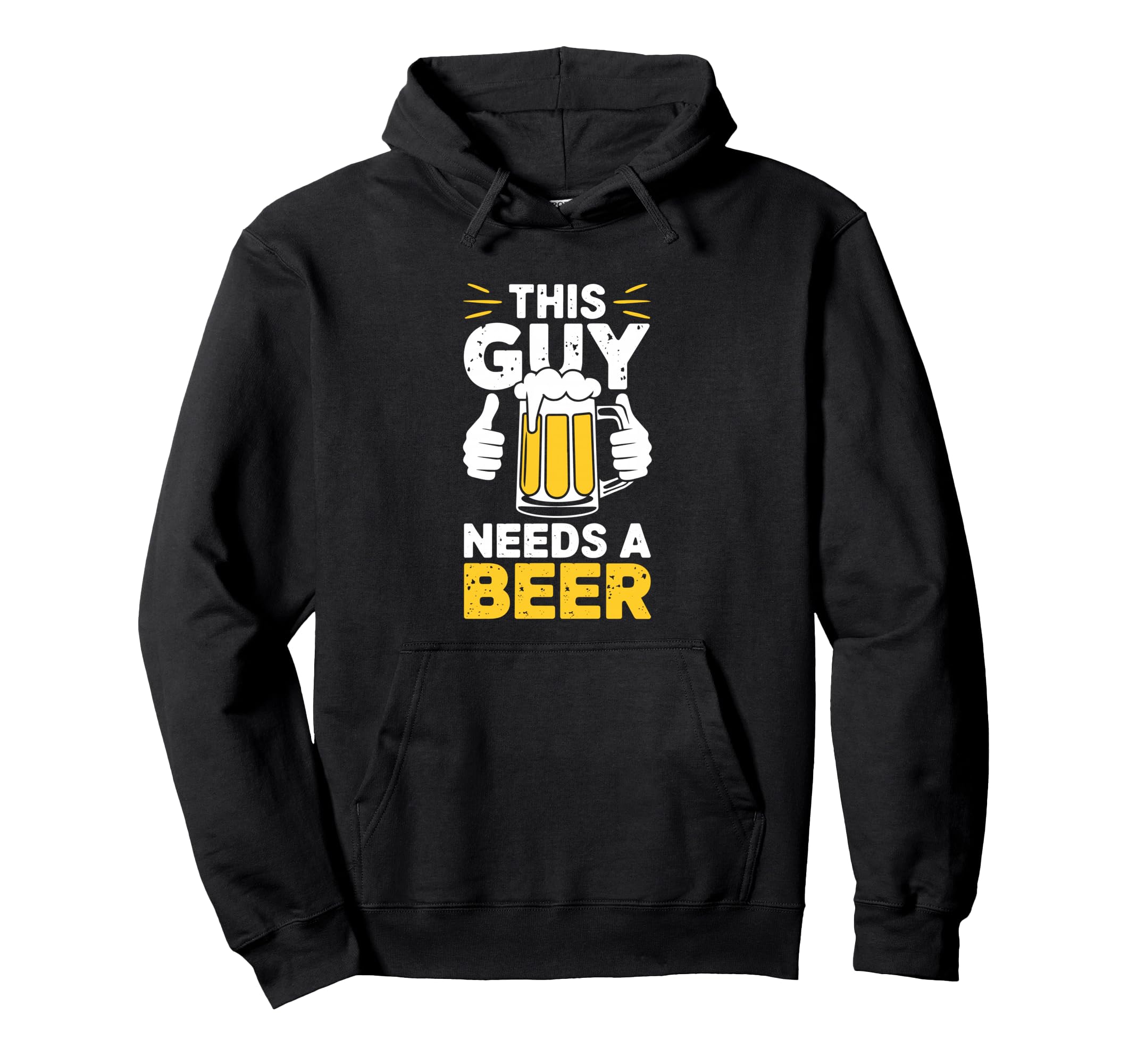 This Guy Needs Beer Funny Drinking Hoodie - Graphic Print Unisex - T-Shirt, Sweatshirt, Hoodie