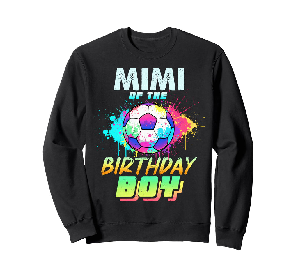 Mimi Birthday Soccer Ball Colorful Sweatshirt - Minimalist Print Men Women - T-Shirt, Sweatshirt, Hoodie