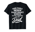 Maintenance Worker Dad Gift Call T-Shirt - Casual Everyday Wear for Adults - T-Shirt, Sweatshirt, Hoodie