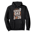 Senior Dad Class 2026 Graduate Hoodie - Minimalist Print for Adults - T-Shirt, Sweatshirt, Hoodie