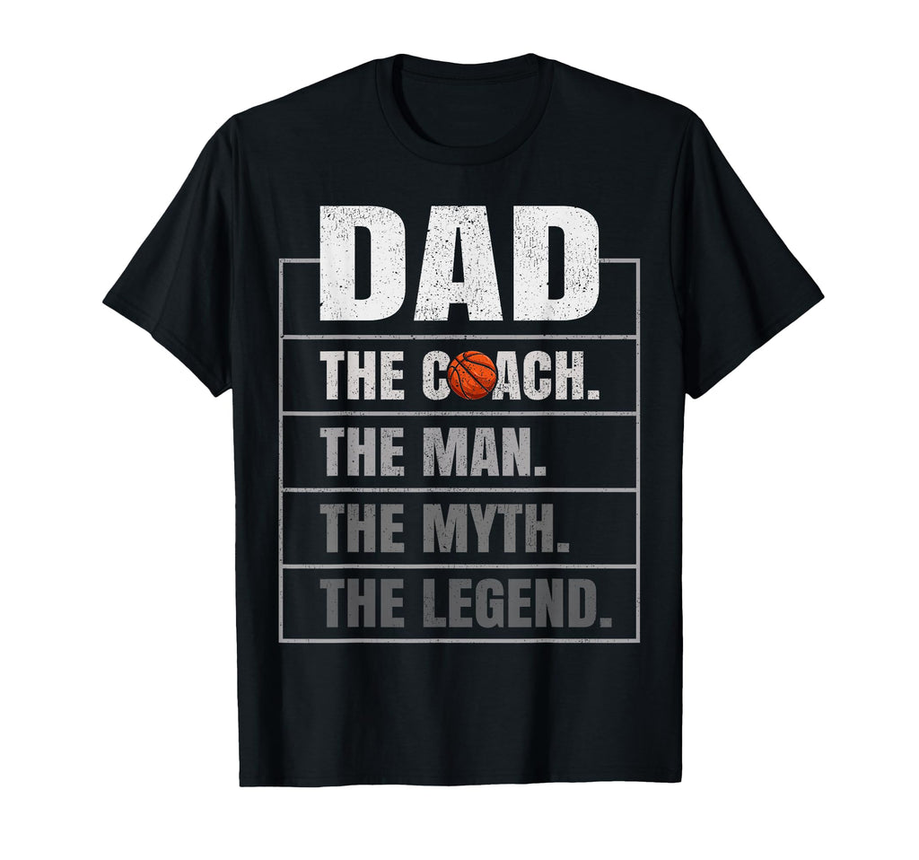 Basketball Coach Dad Myth Legend T-Shirt - Trendy Graphic Unisex - T-Shirt, Sweatshirt, Hoodie