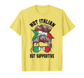 Not Italian But Supportive Funny T-Shirt - Casual Everyday Wear for Adults - T-Shirt, Sweatshirt, Hoodie