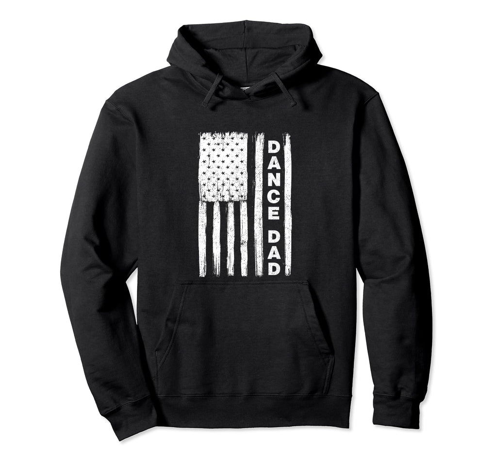 Dance Dad Flag White Hoodie - Novelty Apparel Men Women - T-Shirt, Sweatshirt, Hoodie