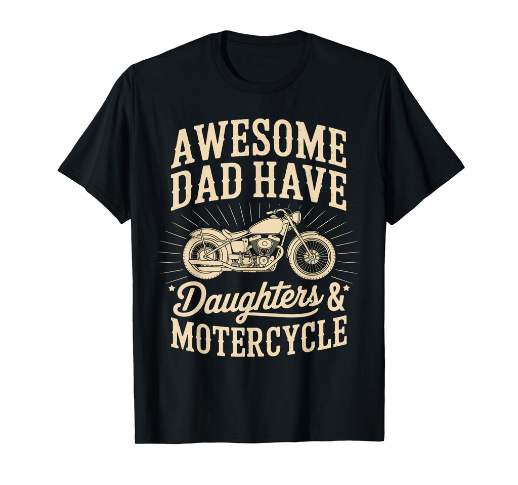 Awesome Dad Have Daughters Motorcycle T-Shirt - Graphic Print for Adults - T-Shirt, Sweatshirt, Hoodie