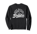 Funny Busy Raising Ballers Basketball Sweatshirt - Graphic Print Men Women - T-Shirt, Sweatshirt, Hoodie