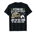 Just Form Dad Jokes Now Veteran Dad T-Shirt - Graphic Print for Adults - T-Shirt, Sweatshirt, Hoodie