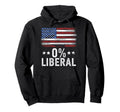 0 Liberal Zero Percent Anti Liberal Hoodie - Aesthetic Graphic Unisex - T-Shirt, Sweatshirt, Hoodie
