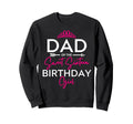 Dad Sweet Sixteen Birthday Teen Bday Sweatshirt - Graphic Print Men Women - T-Shirt, Sweatshirt, Hoodie