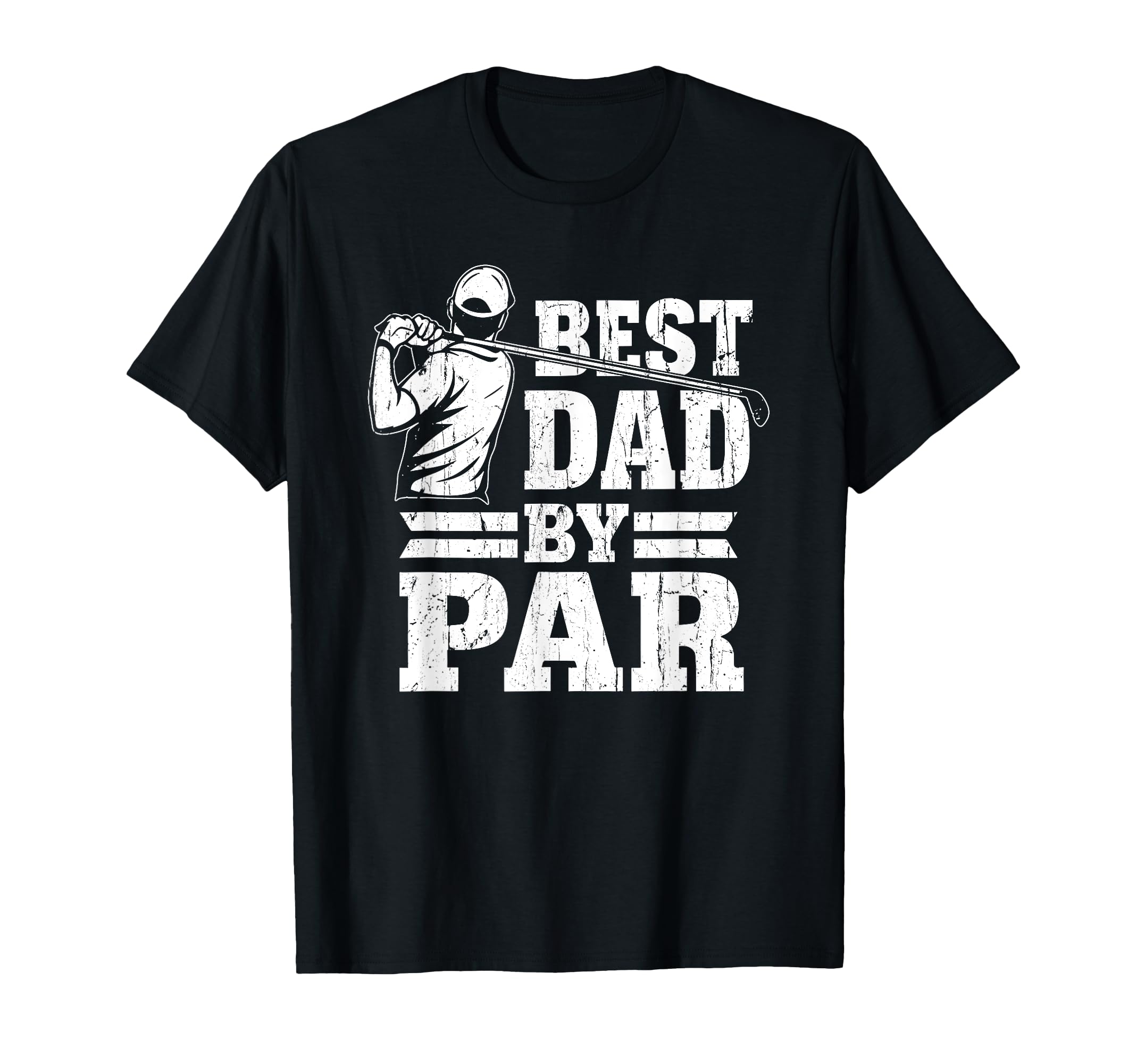 Best Dad Par Dads Golf Club Golf Dad T-Shirt - Streetwear Style Unisex - T-Shirt, Sweatshirt, Hoodie