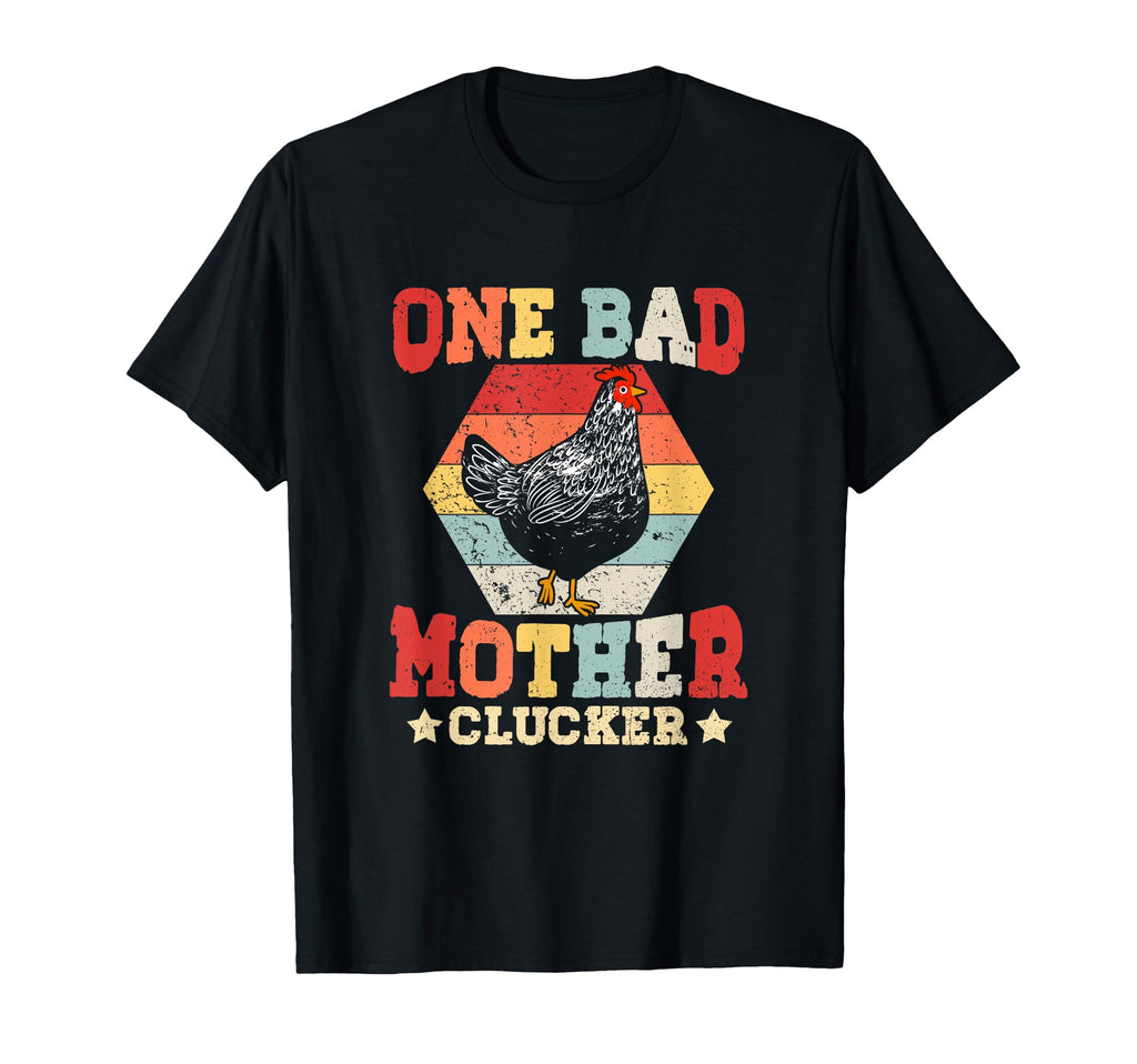 One Bad Mother Clucker Novel T-Shirt - Casual Everyday Wear Men Women - T-Shirt, Sweatshirt, Hoodie