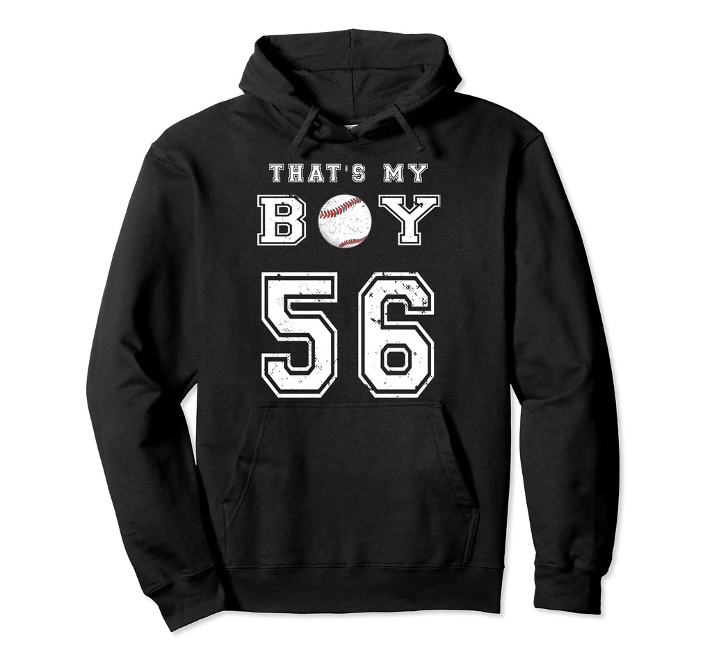 Thats My Baseball 56 Jersey Number Mom Dad Hoodie - Unique Graphic Unisex - T-Shirt, Sweatshirt, Hoodie