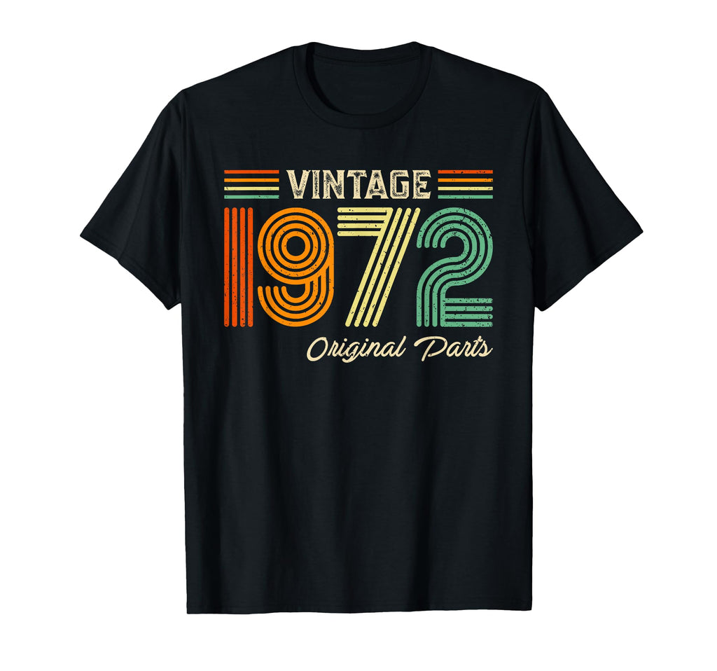 1972 Original Parts Birthday 1972 T-Shirt - Custom Art Print Unisex - T-Shirt, Sweatshirt, Hoodie