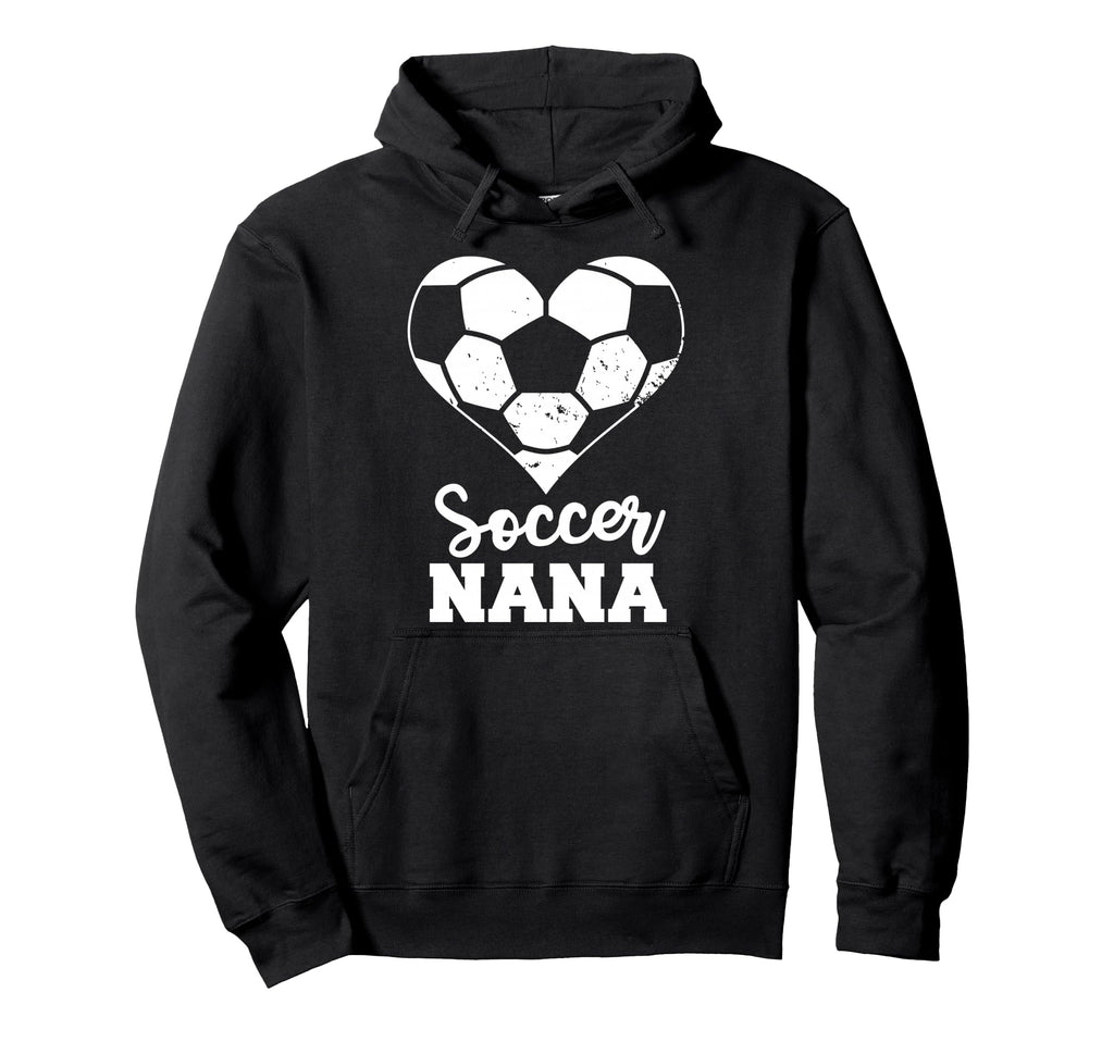 Soccer Nana Heart Funny Soccer Hoodie - Novelty Apparel for Adults - T-Shirt, Sweatshirt, Hoodie