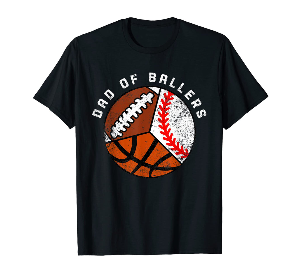 Mens Dad Ballers Funny Baseball Basketball T-Shirt - Graphic Print Unisex - T-Shirt, Sweatshirt, Hoodie